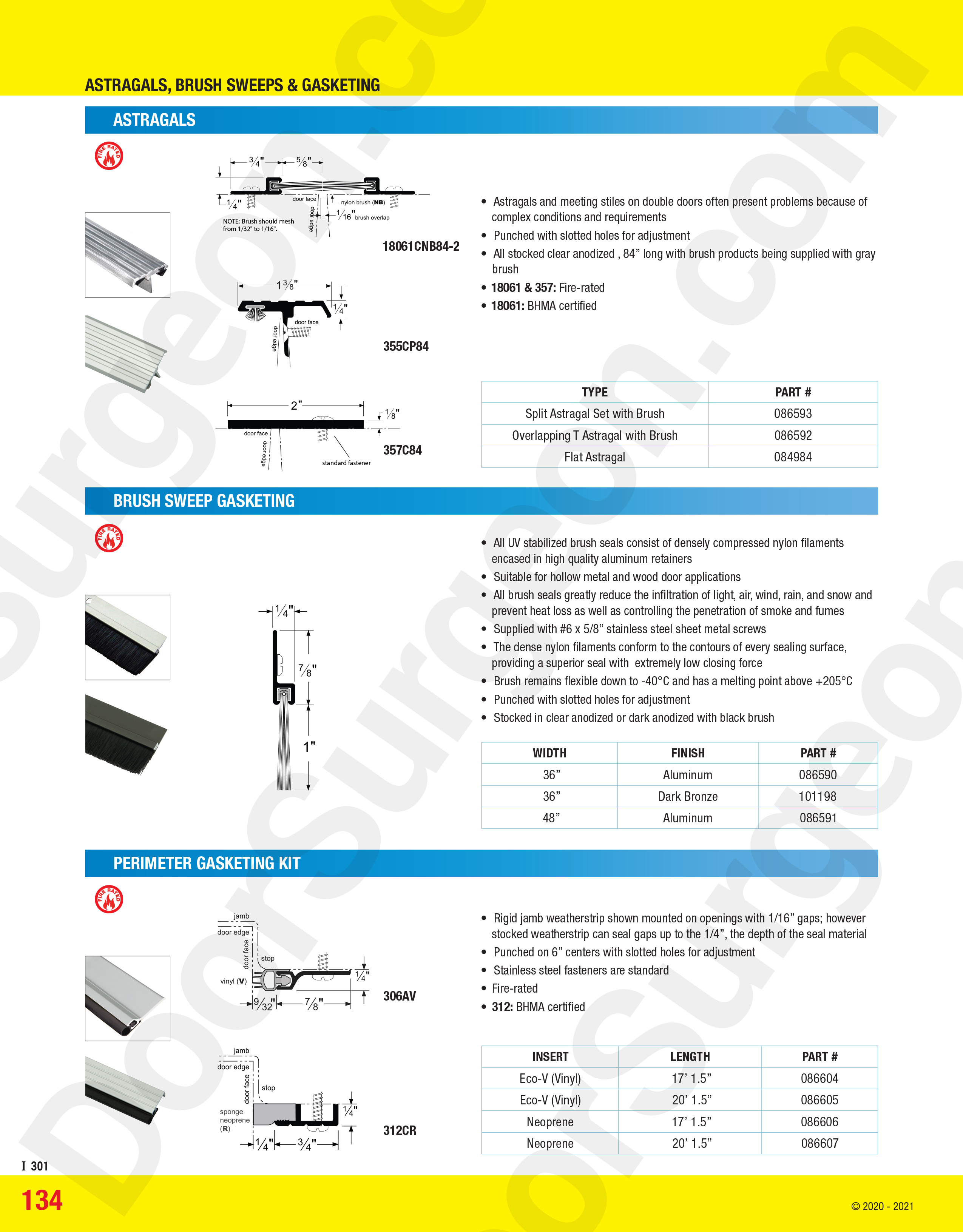 Brush sweeps & astragals for glass-aluminum doors - perimeter gasket kits on standard commercial doors.